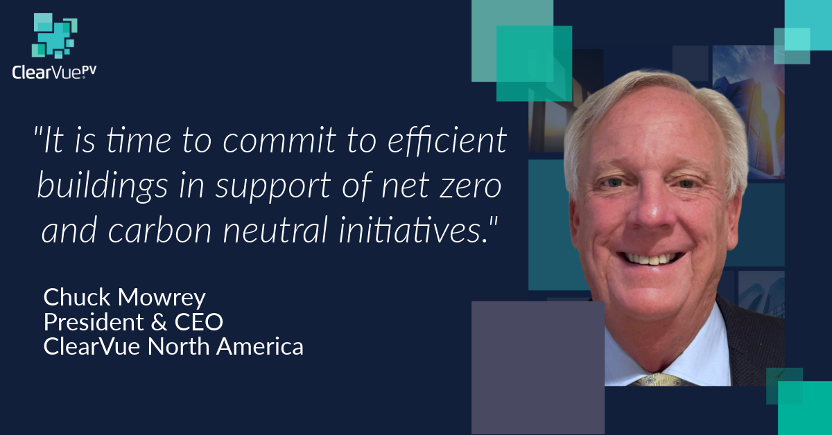 Chuck Mowrey joins ClearVue North American CEO