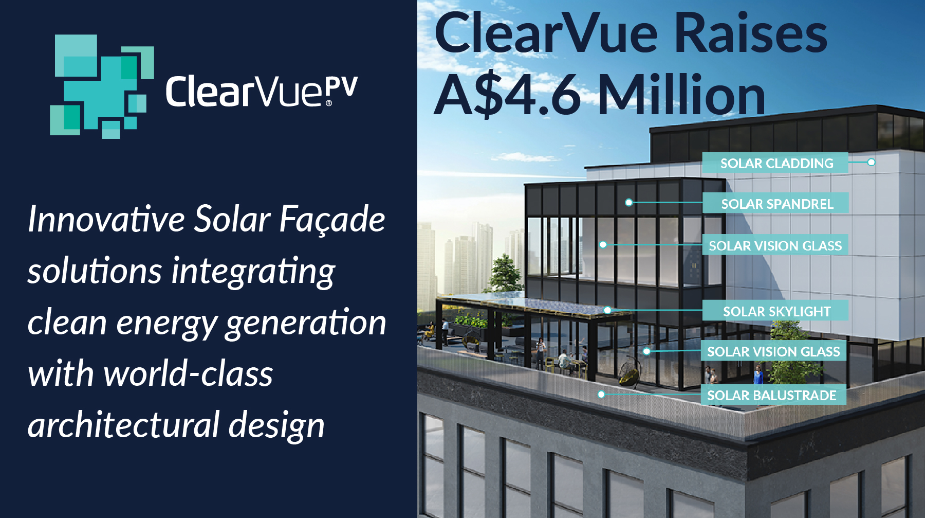 ClearVue Raises A$4.6 Million